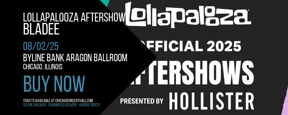 Lollapalooza Aftershow at Byline Bank Aragon Ballroom