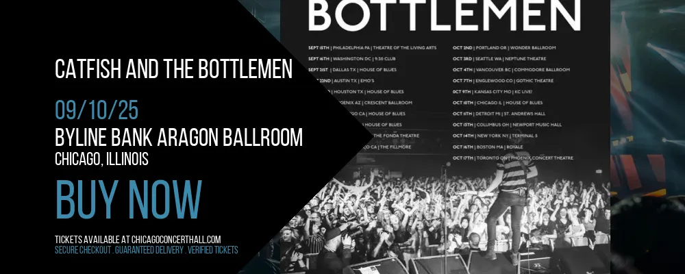 Catfish And The Bottlemen at Byline Bank Aragon Ballroom