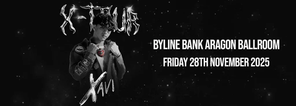 XAVI at Byline Bank Aragon Ballroom