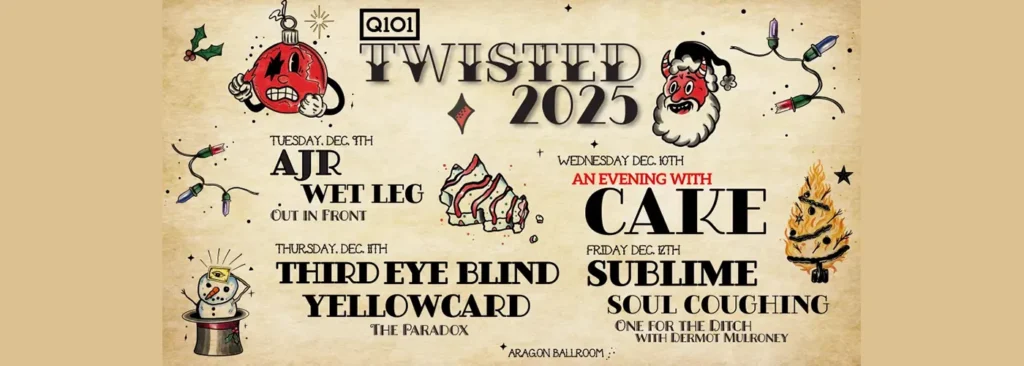 Twisted 2025 (Includes Ticket to AJR at Byline Bank Aragon Ballroom