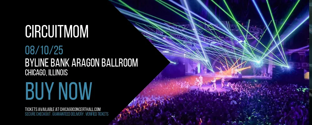 CircuitMOM at Byline Bank Aragon Ballroom