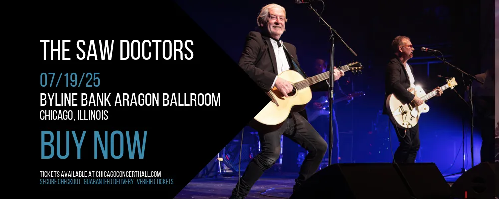The Saw Doctors at Byline Bank Aragon Ballroom